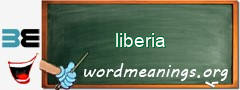 WordMeaning blackboard for liberia